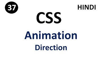 Animation-Direction property in css | Part - 37 | CSS Tutorial in Hindi