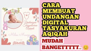 Cara Membuat Undangan Digital Tasyakuran Aqiqah Menggunakan Canva | Tutorial Canva