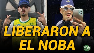 LIBERARON a EL NOBA y HABLÓ de TODO
