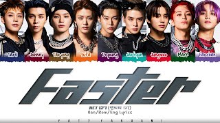 Video voorbeeld van "NCT 127 (엔시티 127) - 'Faster' Lyrics [Color Coded_Han_Rom_Eng]"