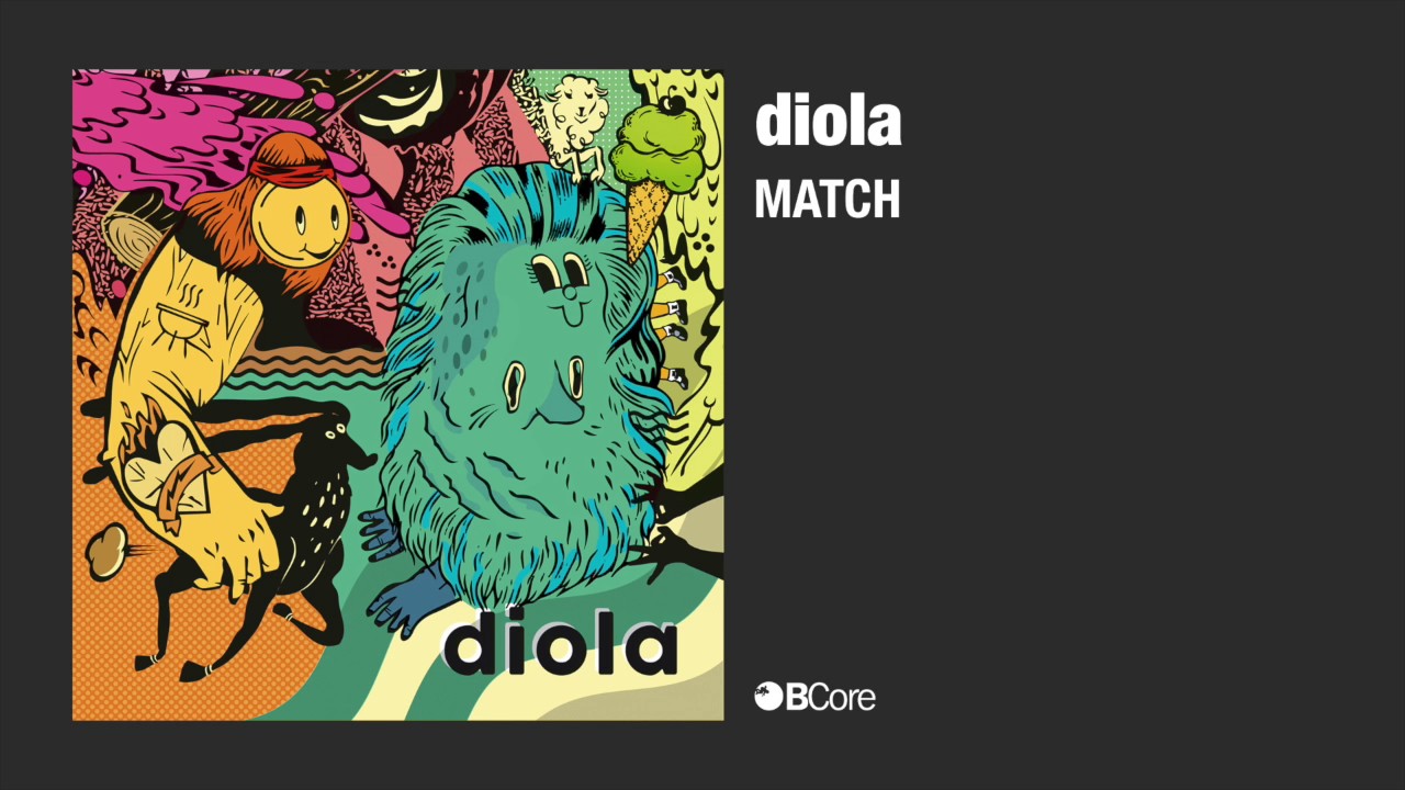 Watch diola 'Match' on YouTube Watch diola 'Match' on YouTube