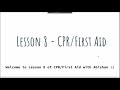 CPR/First Aid101 - Lesson 8- Medical101