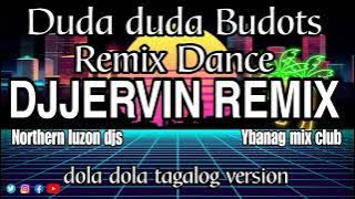 Duda duda Budots Dance | DJJervin Remix | YMC DJ's | Isabela djs | dola dola tagalog version
