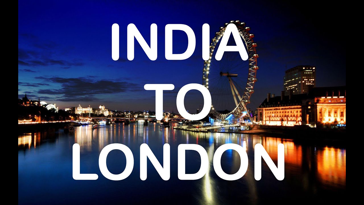 travelling india to london