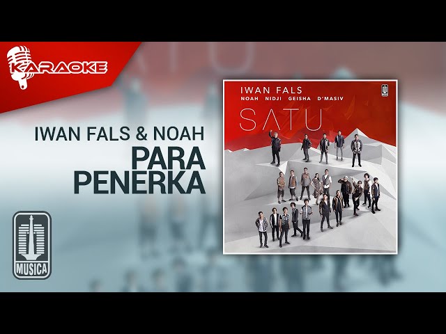 NOAH u0026 Iwan Fals - Para Penerka (Official Karaoke Video) class=
