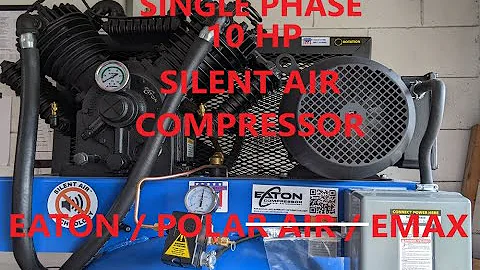 Polar Air Eaton Emax - Single Phase 10 HP Silent Air Piston Compressor - Basic Overview & Testing