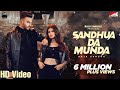 Sandhua da munda official raja sandhu  yashika anand  jassi x  new punjabi song 2021