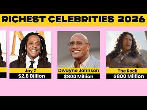 Wealthiest Celebrities in 2026 - $12B