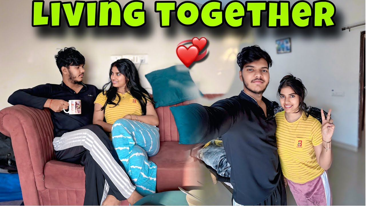 Finally We Start Living Together ❣️