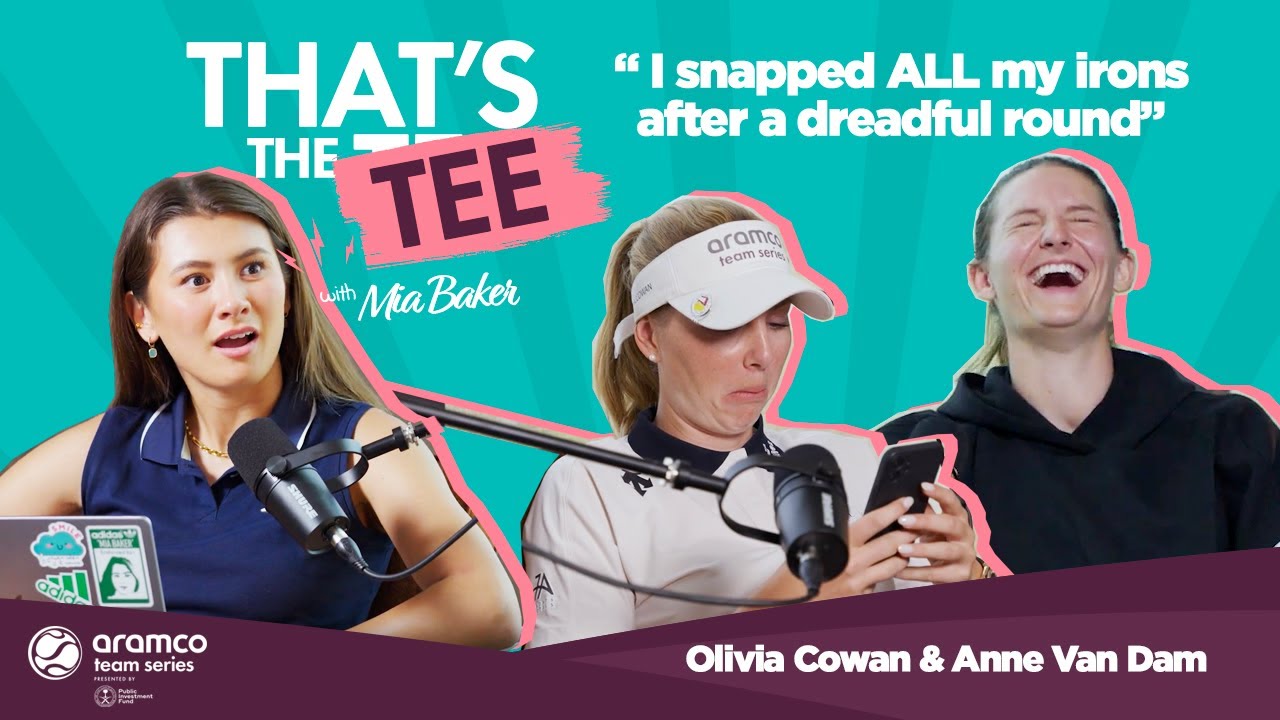 THAT'S THE TEE with Mia Baker | Episode Two | Olivia Cowan and Anne Van Dam