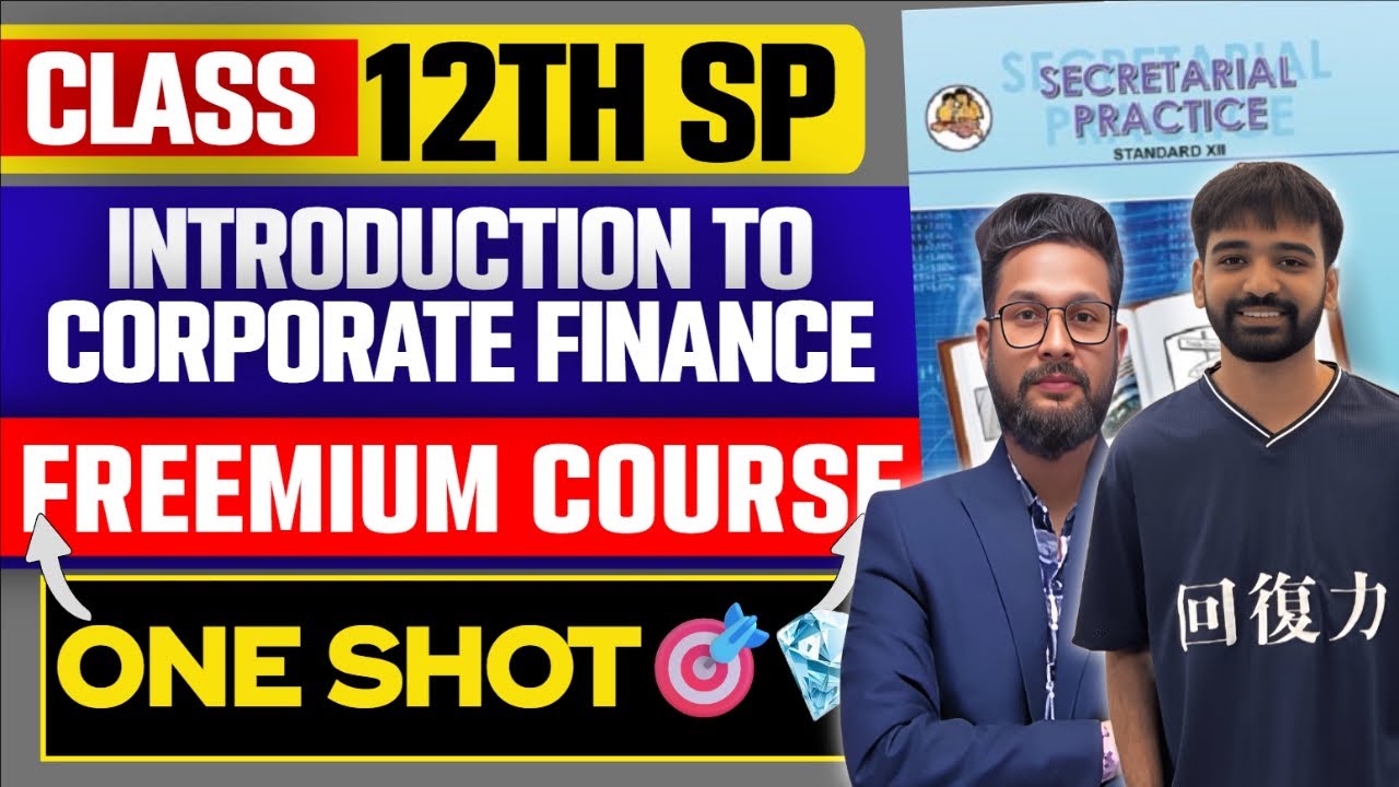 12th SP | Chapter 1 | Introduction to corporate Finance | One Shot ...