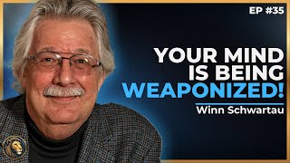 Cybersecurity Expert: How Your Mind is Being Hacked & What You Can Do | Winn Schwartau | EP 35
