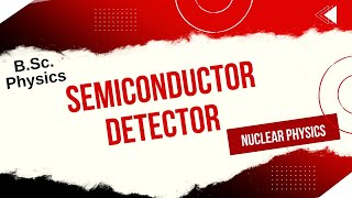 #Semiconductor detector
