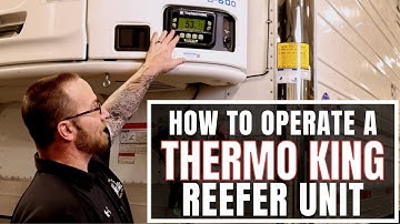 How to Operate a Thermo King Reefer Unit (EASY!!)