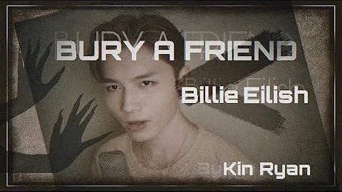 Billie Eilish - bury a friend cover