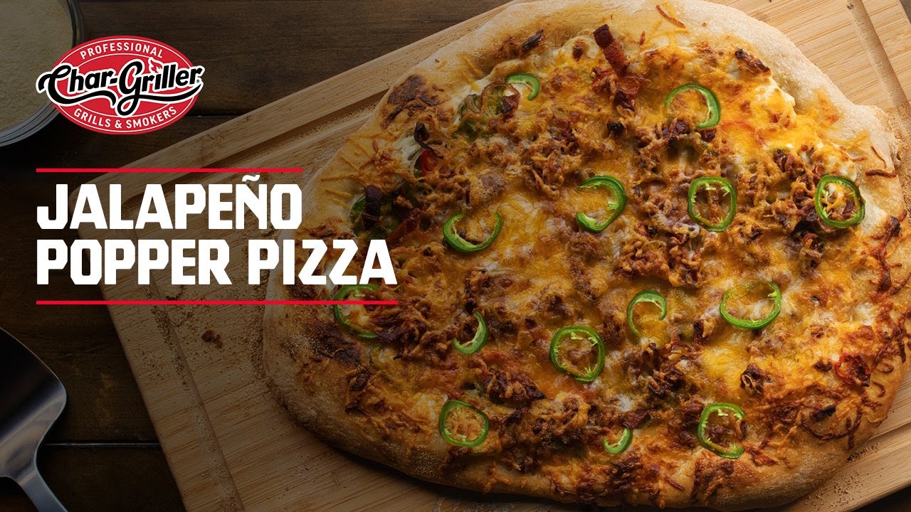 How To Make Jalapeno Popper Pizza Char Griller Youtube