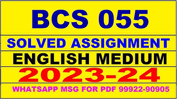 bcs 055 solved assignment 2023-24 | bcs 55 solved assignment in english 2024 | bcs 55 2024
