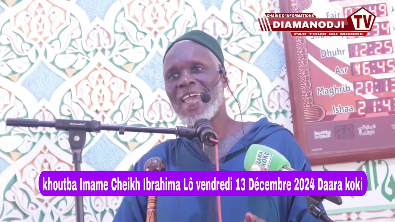 Khoutba Imame Cheikh Ibrahima Lô vendredi 13 Décembre 2024 