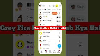 Snapchat Streak Restore New update 2026 Snapchat me grey fire ka matlab kya hai fire emoji q ata hai