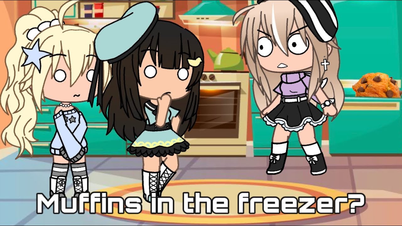Muffins in the freezer gacha life meme YouTube