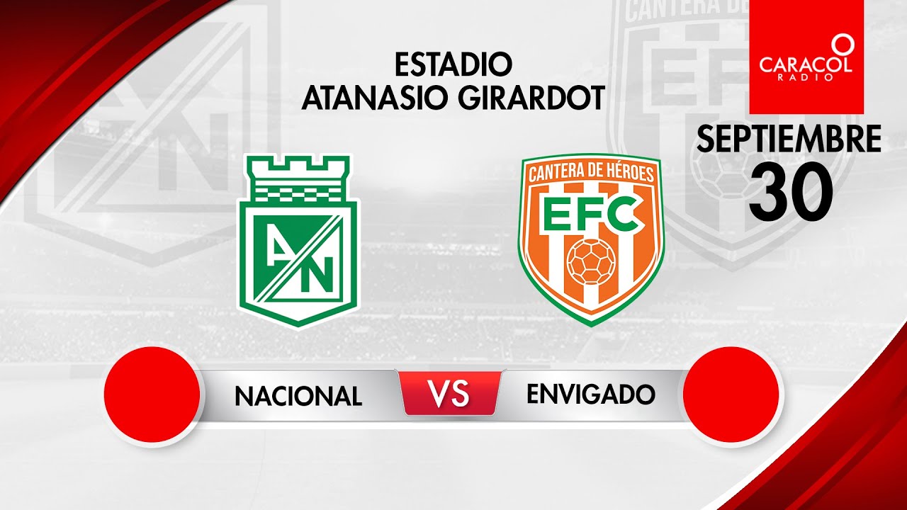 EN VIVO | Atlético Nacional vs Envigado - Liga Colombiana por el ...
