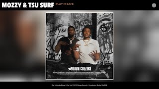 Watch Mozzy  Tsu Surf Play It Safe video