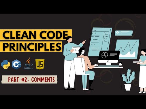 Using Comments correctly in Programming| Python | Clean Code Principles | Part 2 Comments