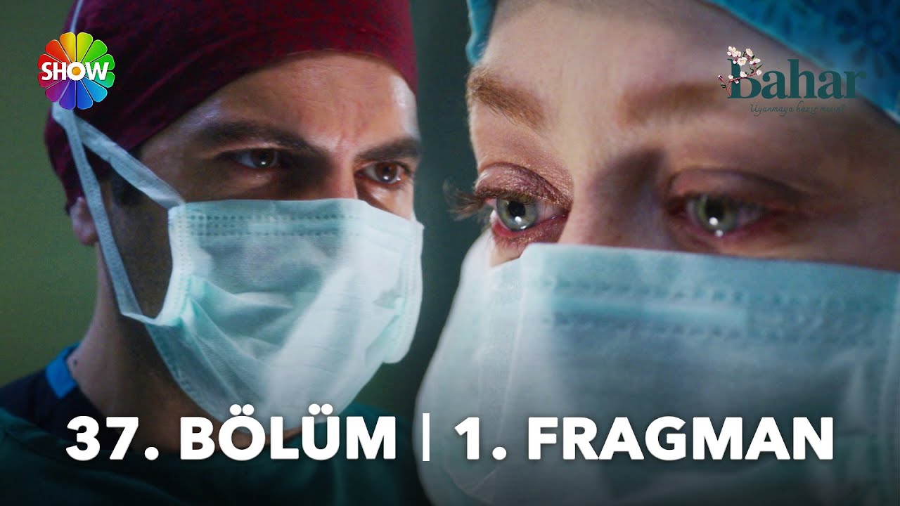 Bahar - Bahar 37. Bölüm Fragmanı