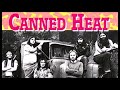 Canned Heat / Dust My Broom / American blues and rock band that was formed in Los Angeles in 1966