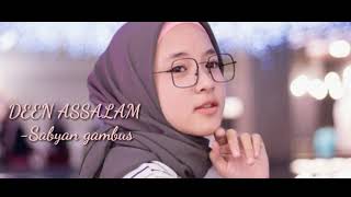 DEEN ASSALAM by Cover SABYAN GAMBUS