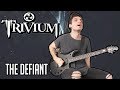 Trivium | The Defiant | GUITAR COVER (2020)