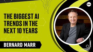The Biggest AI Trends in the Next 10 Years
