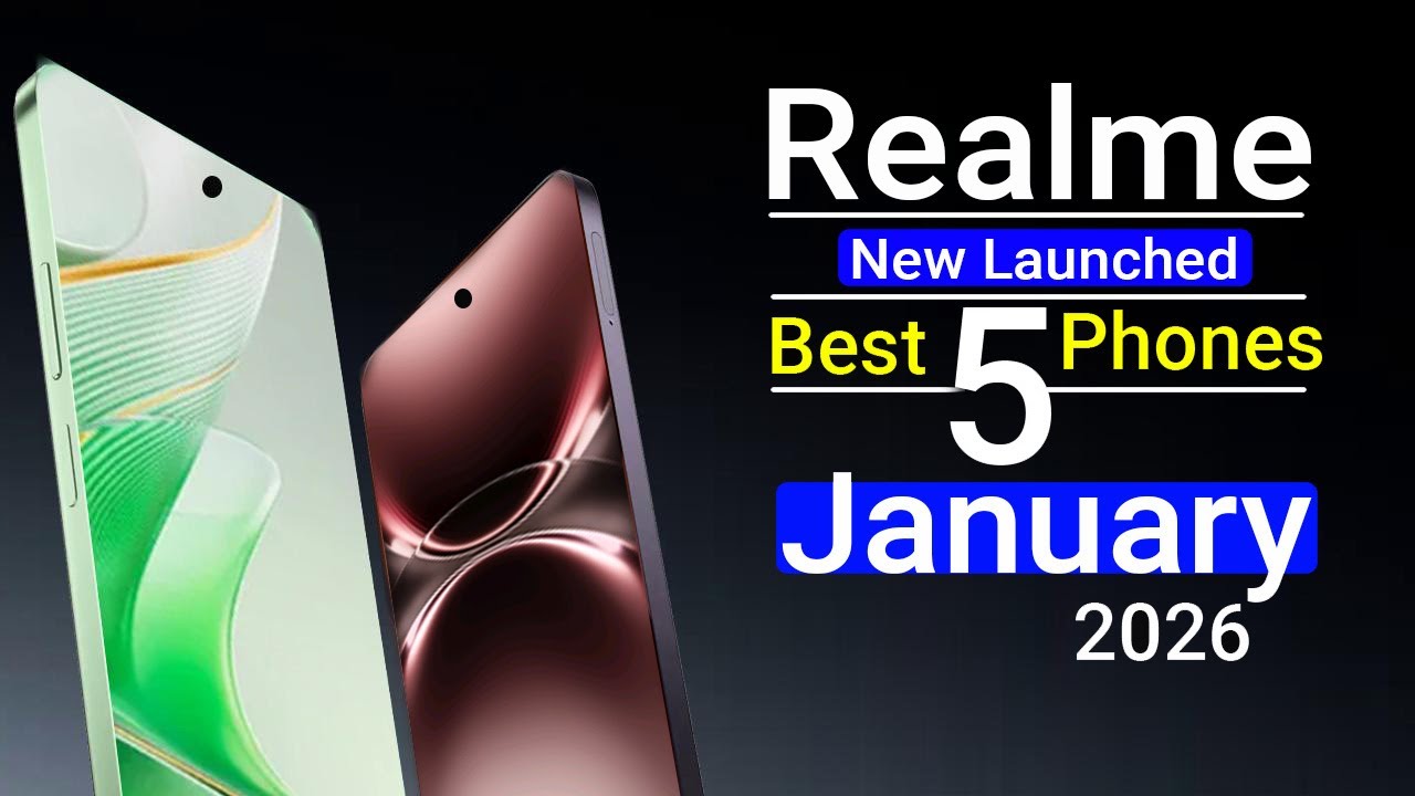 Realme Top 5 New Launched Phones 2026 ! Best Camera + Best Gaming - YouTube