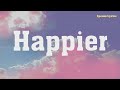 Olivia Rodrigo Happier Lyric Video Conan Gray Madison Beer Olivia Rodrigo Happier Lyric Video Conan Gray Madison Beer
