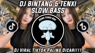 DJ BINTANG 5 TENXI - AKU BUKAN POLISI KU  BUATMU ANGKAT TANGAN SLOW BASS VIRAL TIKTOK TERBARU 2025