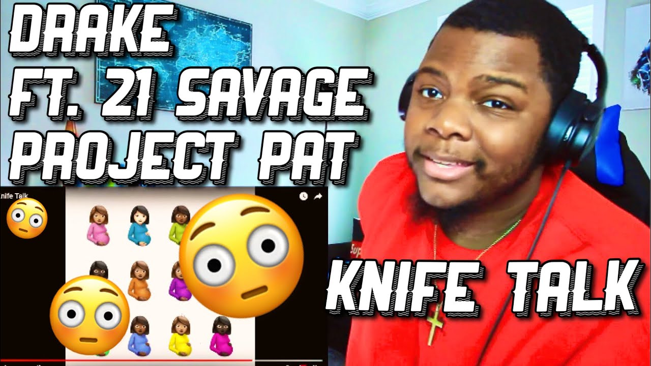 21 CARRIED THE SONG?!! Drake - Knife Talk (Audio) ft. 21 Savage, Project Pat | (REACTION)!!!