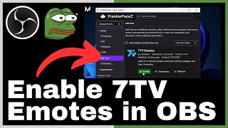 How to Enable 7TV Emotes in OBS Studio Resimi