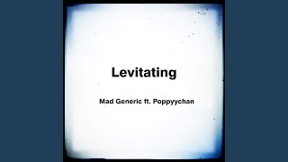 Levitating (Cover) - Mad Generic & Poppyychan