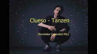 Clueso - Tanzen (Revelator Extended Mix)