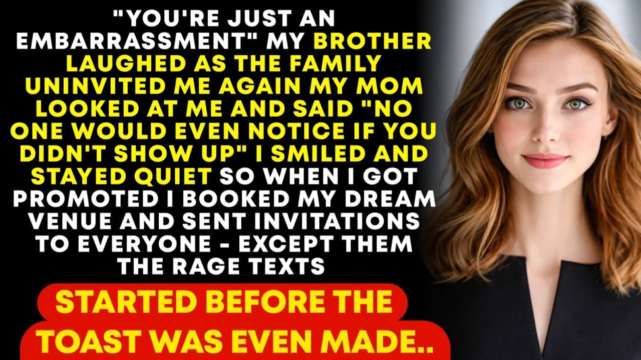 You're Just An Embarrassment, My Brother Laughed As The Family Uninvited Me Again. So When I Got..