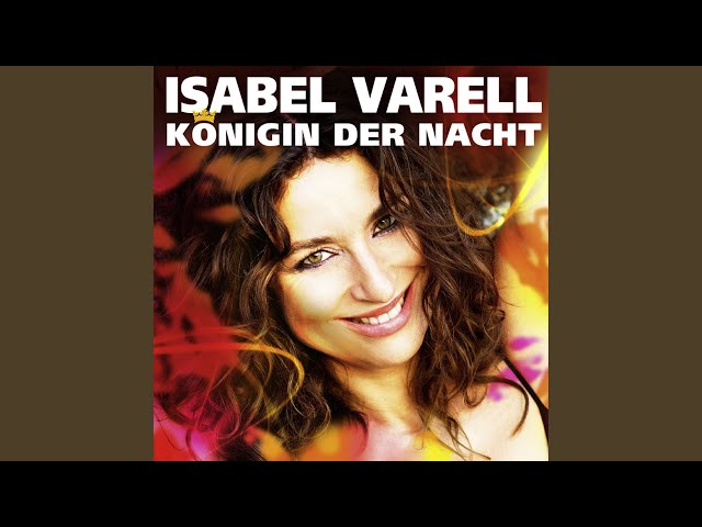 Isabel Varell - Denn ich darf das