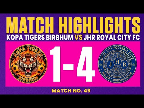 Kopa Tigers Birbhum vs JHR Royal City FC | Match Highlights | BSL | SSEN