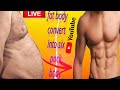 Fat body convert into six pack body