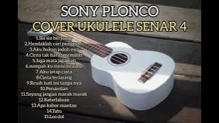 Cover Lagu Santai Paling Enak Didengar - SONY PLONCO  COVER KUMPULAN LAGU UKULELE SENAR 4 TERBARU