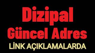 Dizipal Kaç Oldu? Dizipal Güncel Adres ? Dizipal Yeni Link 5 Eki̇m 05.10.22