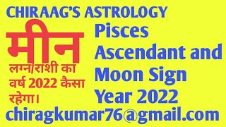    2022     Pisces Ascendantmoon Sign Effects 2022
