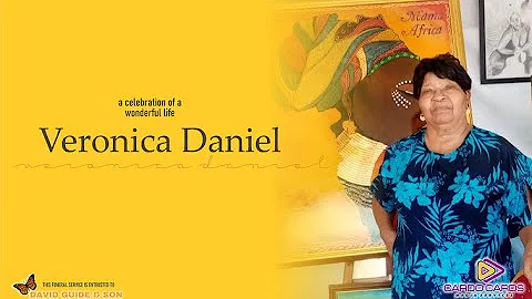 A Celebration of a Wonderful Life... Veronica Daniel