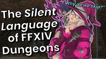 The Silent Language of FFXIV Dungeons!