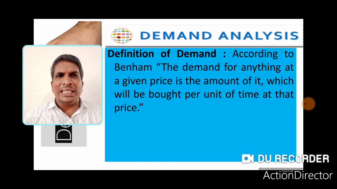 Demand Analysis- Meaning, Definition,Individual Demand and Market