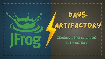 JFrog Artifactory Day5 – Generic Repositories in Artifactory | Why Companies Use Generic Repo | 2025